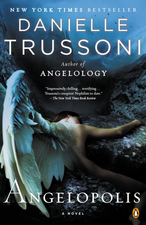 Cover of the book Angelopolis by Danielle Trussoni, Penguin Publishing Group
