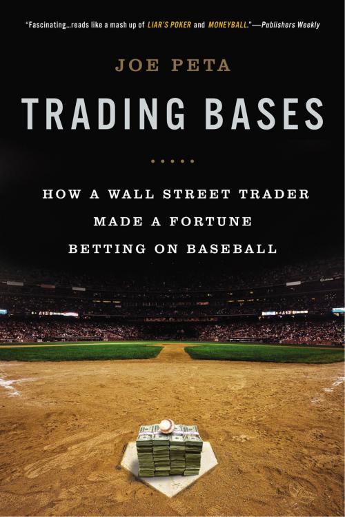 Cover of the book Trading Bases by Joe Peta, Penguin Publishing Group