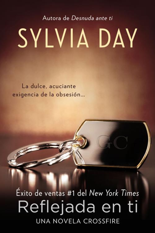 Cover of the book Reflejada en ti by Sylvia Day, Penguin Publishing Group