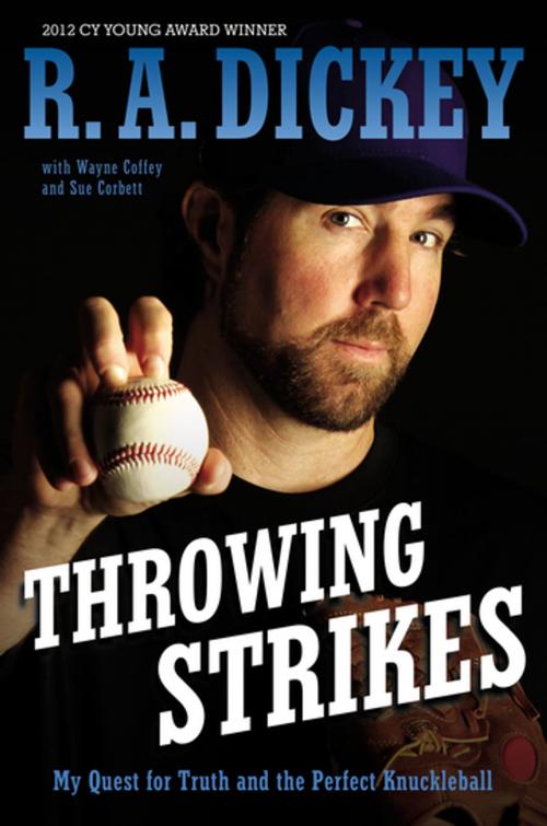 Cover of the book Throwing Strikes by R.A. Dickey, Sue Corbett, Wayne Coffey, Penguin Young Readers Group