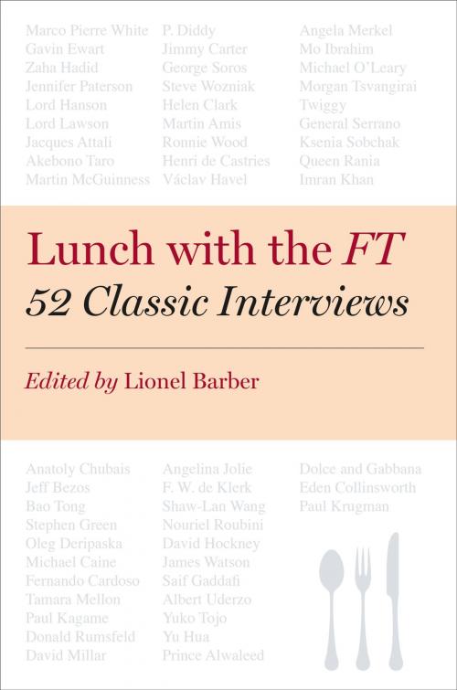 Cover of the book Lunch with the FT by Lionel Barber, Penguin Publishing Group