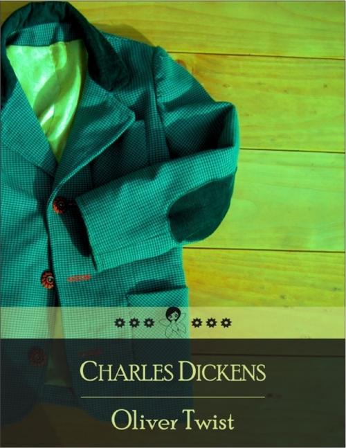 Cover of the book Oliver Twist: The Parish Boy's Progress by Charles Dickens, Lulu.com