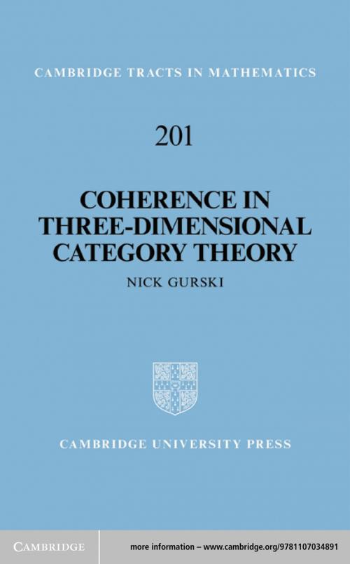 Cover of the book Coherence in Three-Dimensional Category Theory by Nick Gurski, Cambridge University Press