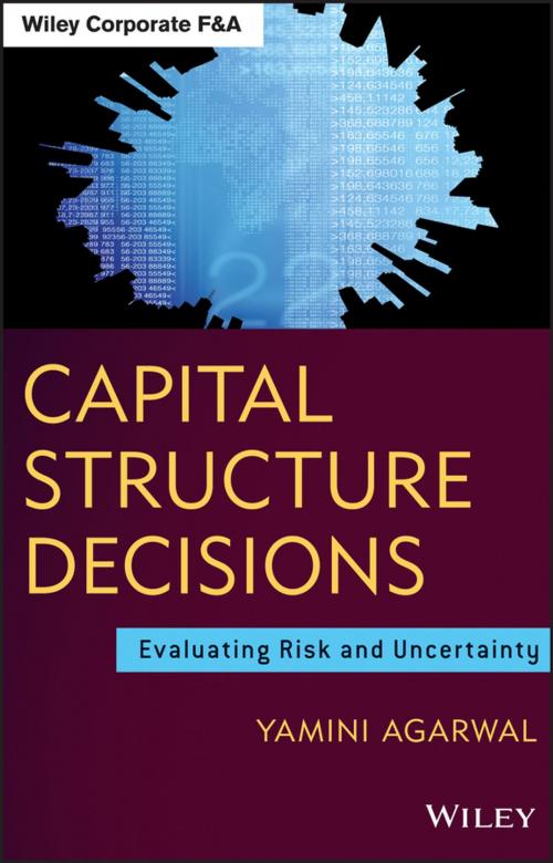 Cover of the book Capital Structure Decisions by Yamini Agarwal, Wiley