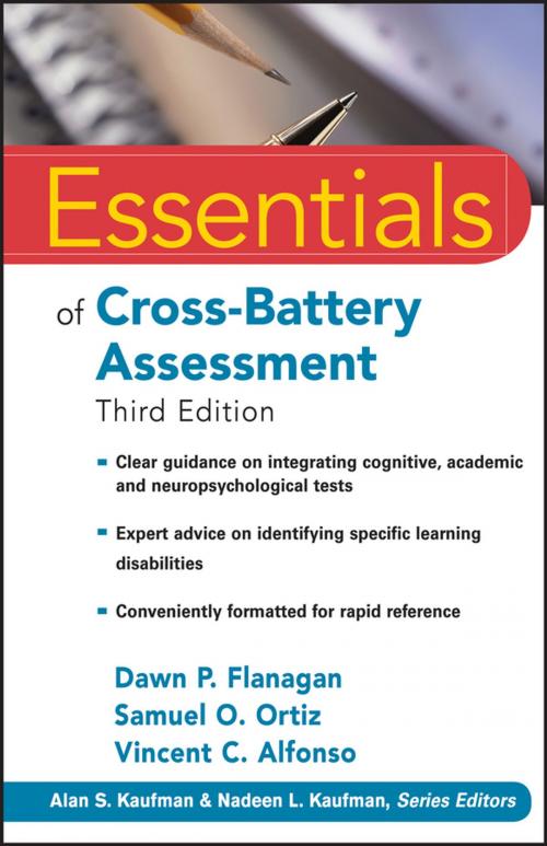 Cover of the book Essentials of Cross-Battery Assessment by Dawn P. Flanagan, Samuel O. Ortiz, Vincent C. Alfonso, Alan S. Kaufman, Nadeen L. Kaufman, Wiley