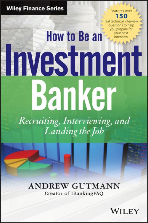Cover of the book How to Be an Investment Banker by Andrew Gutmann, Wiley