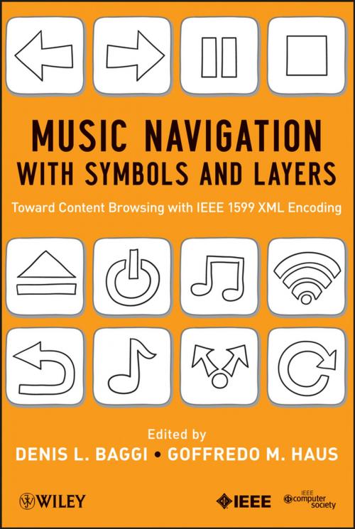 Cover of the book Music Navigation with Symbols and Layers by Denis L. Baggi, Goffredo M. Haus, Wiley