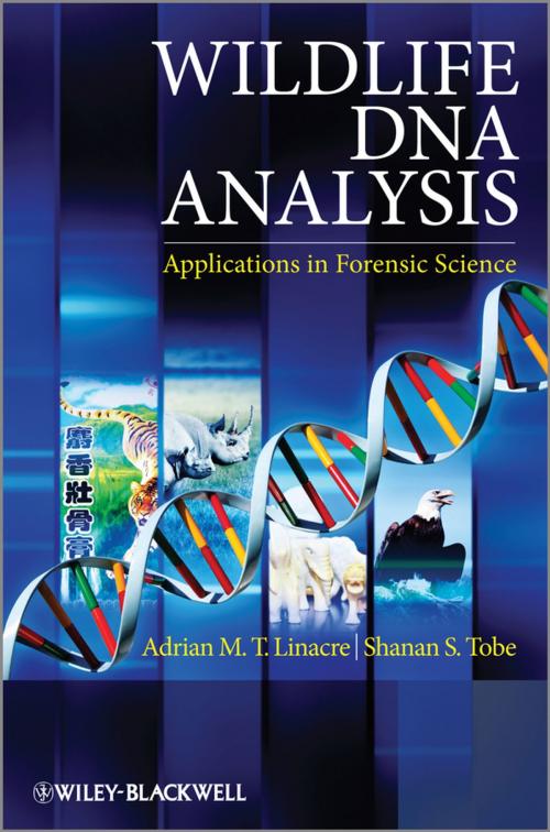 Cover of the book Wildlife DNA Analysis by Adrian Linacre, Shanan Tobe, Wiley