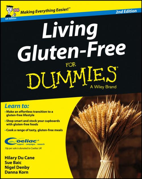 Cover of the book Living Gluten-Free For Dummies - UK by Hilary Du Cane, Sue Baic, Nigel Denby, Danna Korn, Wiley