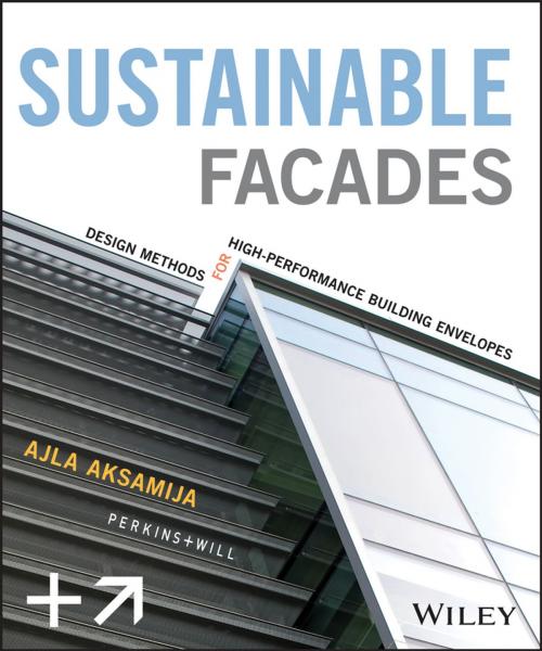Cover of the book Sustainable Facades by Ajla Aksamija, Wiley