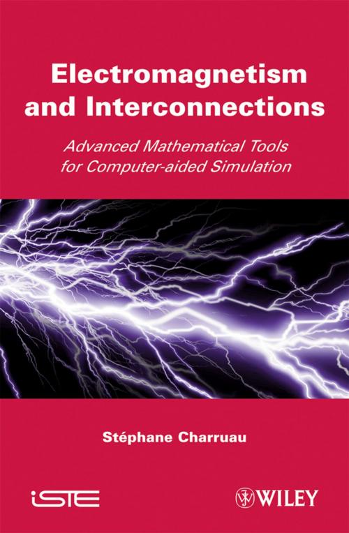 Cover of the book Electromagnetism and Interconnections by Stephane Charruau, Wiley