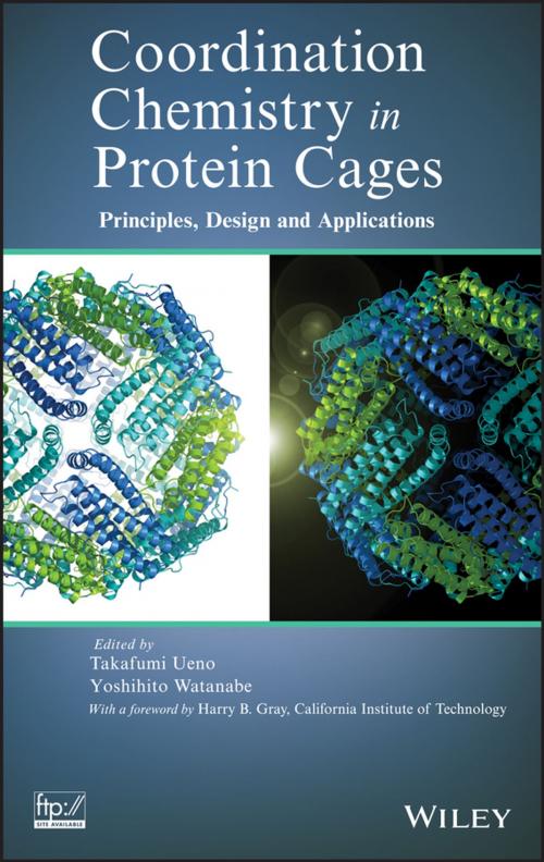 Cover of the book Coordination Chemistry in Protein Cages by Takafumi Ueno, Yoshihito Watanabe, Wiley