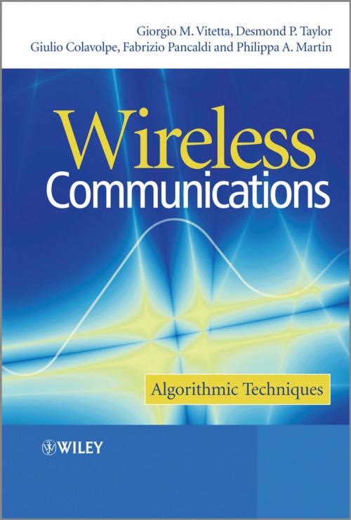 Cover of the book Wireless Communications by Desmond P. Taylor, Giulio Colavolpe, Fabrizio Pancaldi, Philippa A. Martin, Giorgio A. Vitetta, Wiley