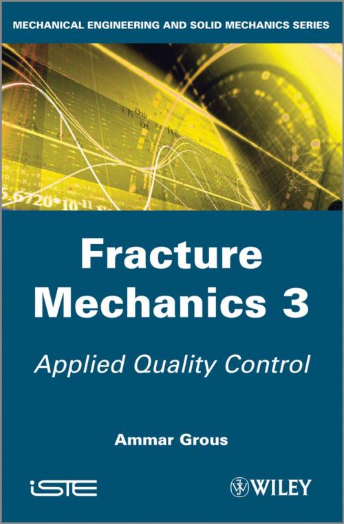 Cover of the book Fracture Mechanics 3 by Ammar Grous, Wiley