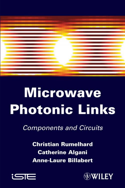 Cover of the book Microwaves Photonic Links by Christian Rumelhard, Catherine Algani, Anne-Laure Billabert, Wiley