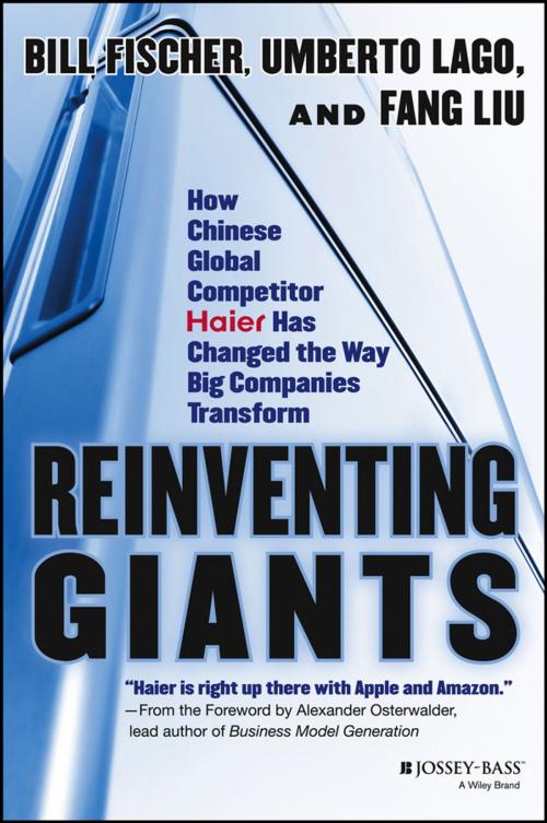 Cover of the book Reinventing Giants by Bill Fischer, Umberto Lago, Fang Liu, Wiley