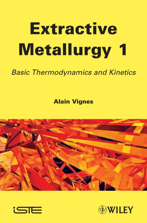 Cover of the book Extractive Metallurgy 1 by Alain Vignes, Wiley