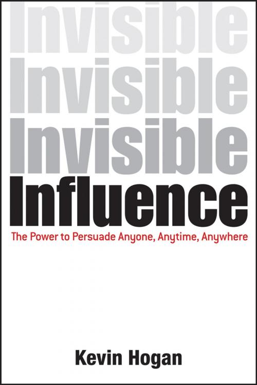 Cover of the book Invisible Influence by Kevin Hogan, Wiley