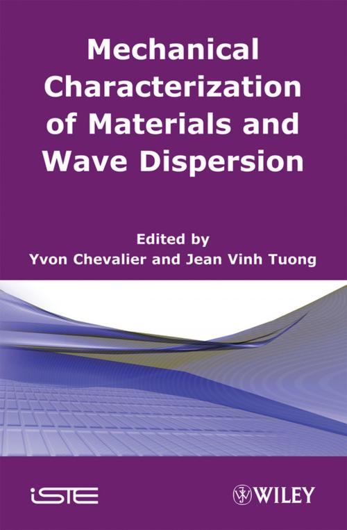 Cover of the book Mechanical Characterization of Materials and Wave Dispersion by , Wiley