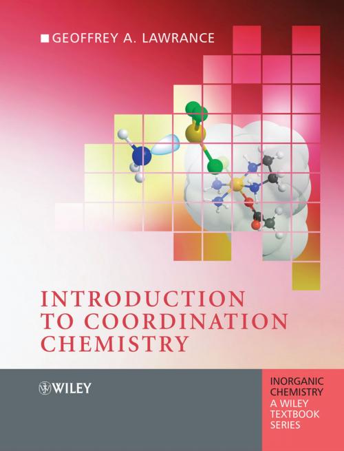 Cover of the book Introduction to Coordination Chemistry by Geoffrey A. Lawrance, Wiley