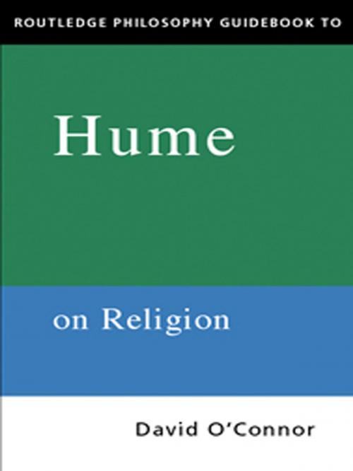 Cover of the book Routledge Philosophy GuideBook to Hume on Religion by David O'Connor, Taylor and Francis