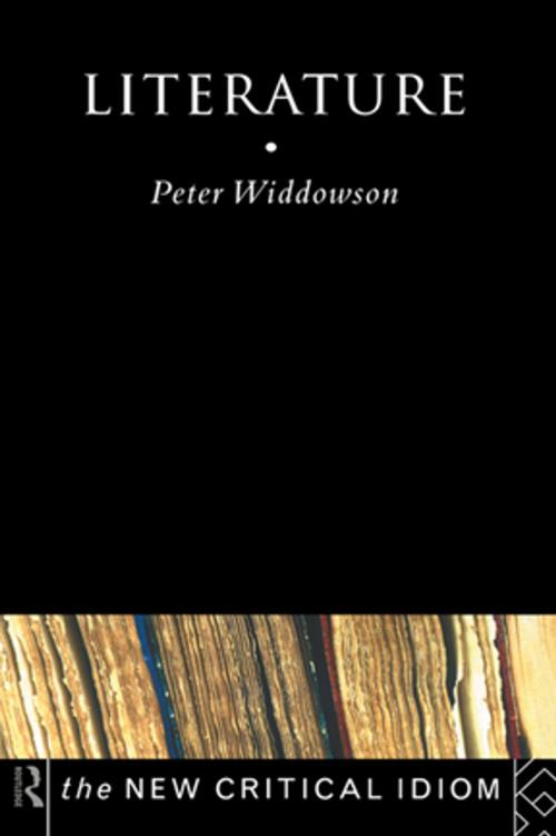 Cover of the book Literature by Peter Widdowson, Taylor and Francis
