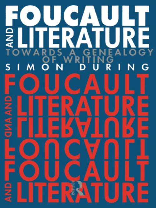 Cover of the book Foucault and Literature by Simon During, Taylor and Francis