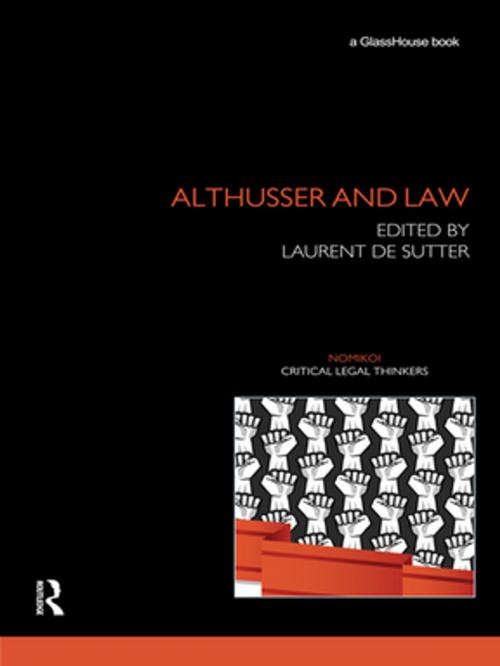 Cover of the book Althusser and Law by , Taylor and Francis