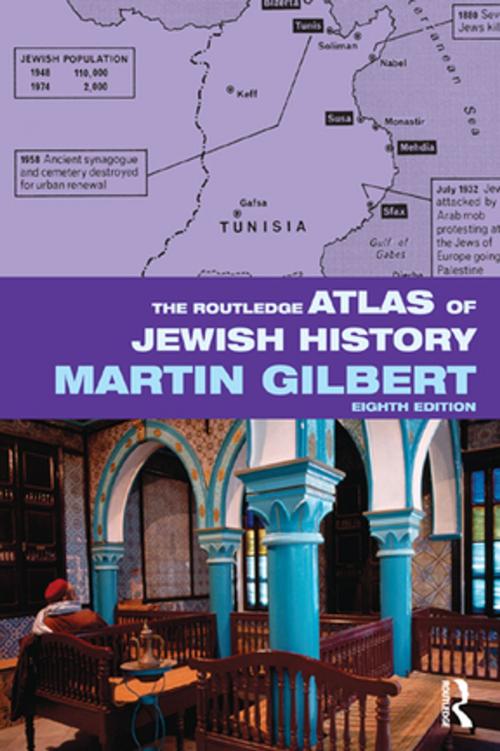 Cover of the book The Routledge Atlas of Jewish History by Martin Gilbert, Taylor and Francis