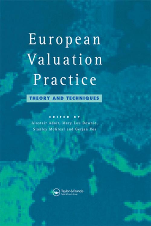 Cover of the book European Valuation Practice by A. Adair, M.L. Downie, S. McGreal, G. Vos, Taylor and Francis