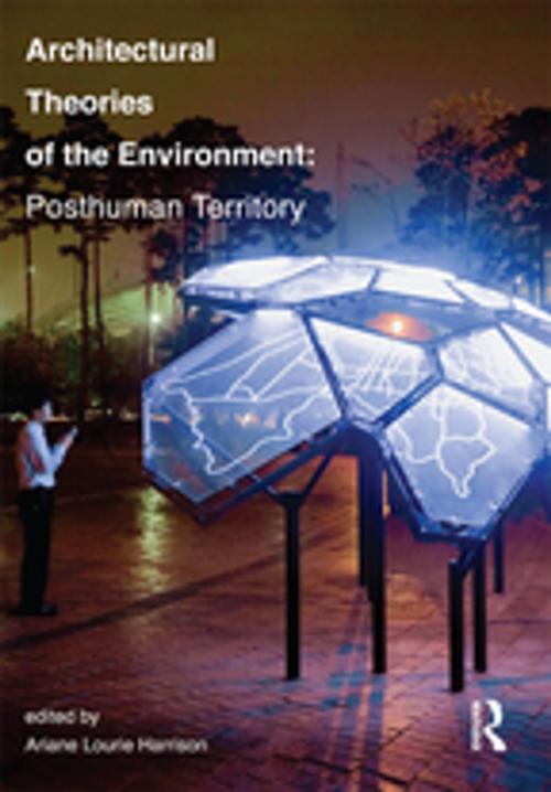 Cover of the book Architectural Theories of the Environment by , Taylor and Francis