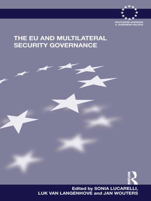 Cover of the book The EU and Multilateral Security Governance by , Taylor and Francis