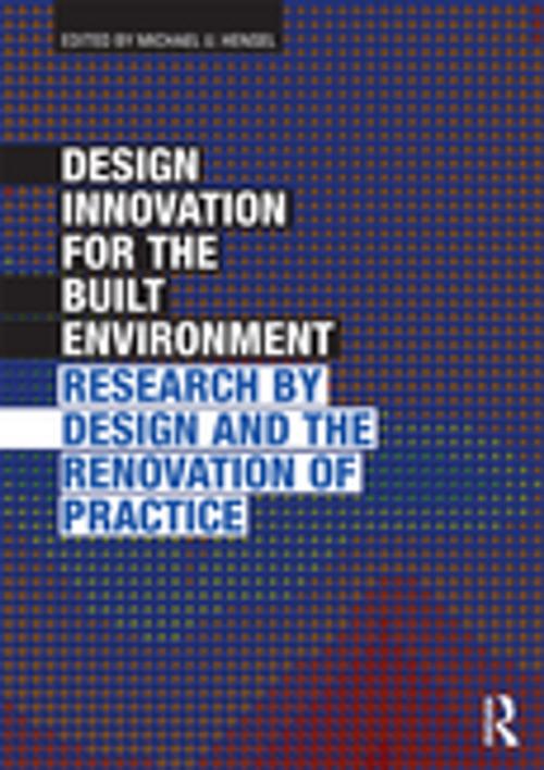 Cover of the book Design Innovation for the Built Environment by , Taylor and Francis