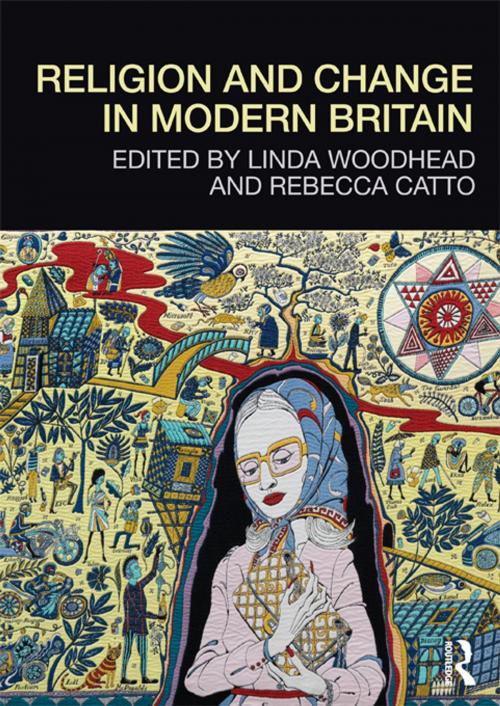 Cover of the book Religion and Change in Modern Britain by , Taylor and Francis