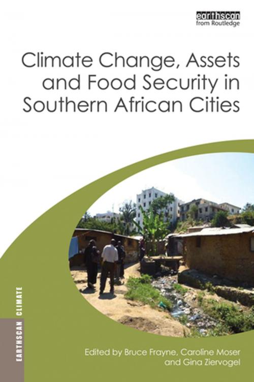 Cover of the book Climate Change, Assets and Food Security in Southern African Cities by , Taylor and Francis