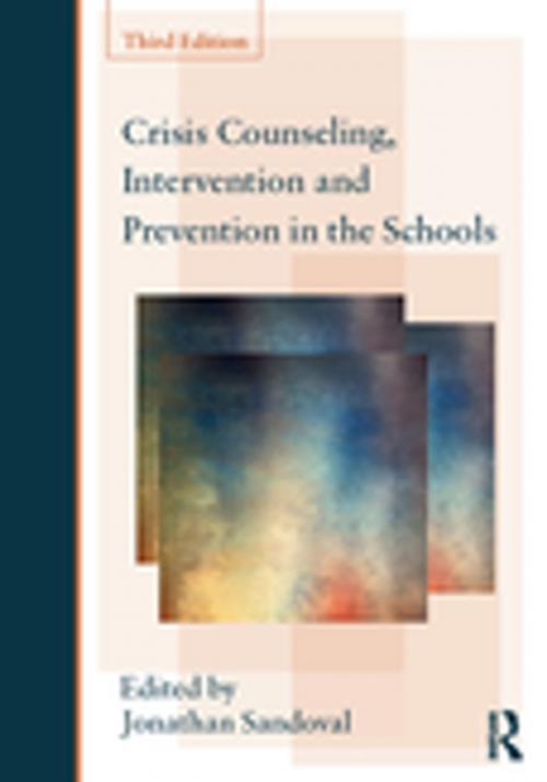 Cover of the book Crisis Counseling, Intervention and Prevention in the Schools by , Taylor and Francis