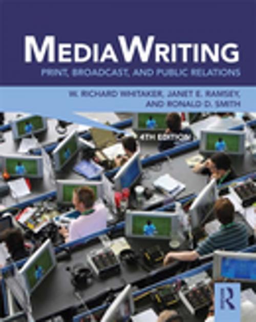 Cover of the book MediaWriting by W. Richard Whitaker, Janet E. Ramsey, Ronald D. Smith, Taylor and Francis