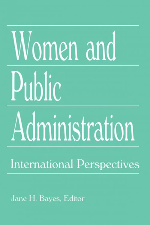 Cover of the book Women and Public Administration by Jane H Bayes, Taylor and Francis