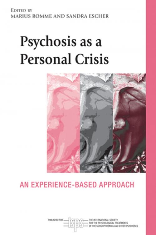Cover of the book Psychosis as a Personal Crisis by , Taylor and Francis