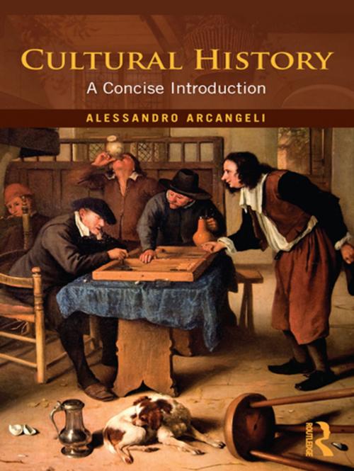Cover of the book Cultural History by Alessandro Arcangeli, Taylor and Francis