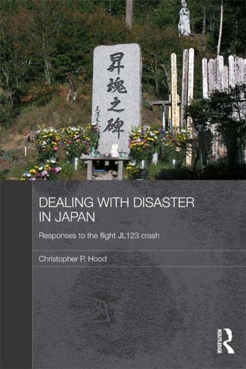 Cover of the book Dealing with Disaster in Japan by Christopher Hood, Taylor and Francis