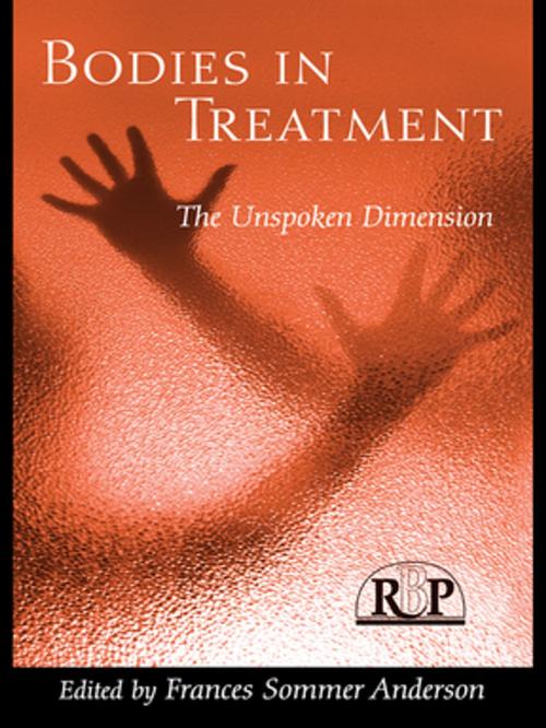 Cover of the book Bodies In Treatment by , Taylor and Francis