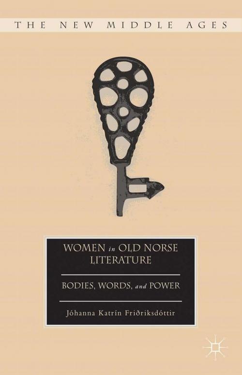 Cover of the book Women in Old Norse Literature by J. Friðriksdóttir, Palgrave Macmillan US