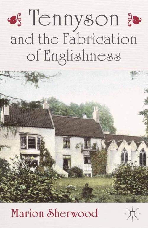 Cover of the book Tennyson and the Fabrication of Englishness by M. Sherwood, Palgrave Macmillan UK