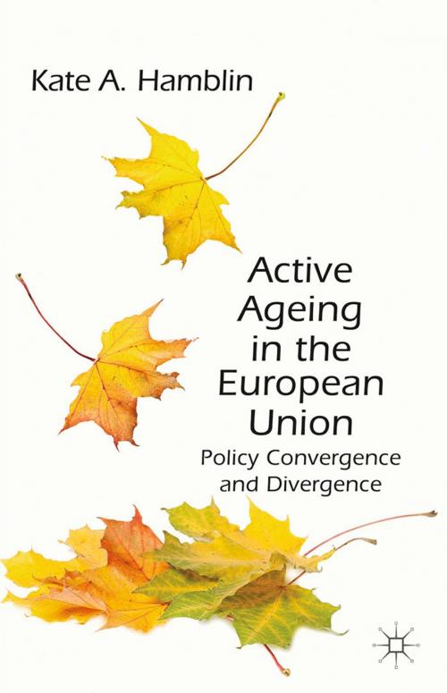 Cover of the book Active Ageing in the European Union by K. Hamblin, Palgrave Macmillan UK