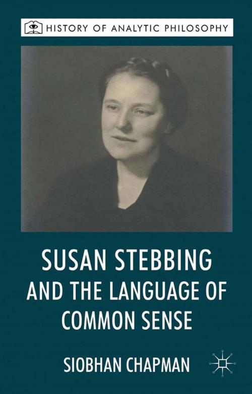 Cover of the book Susan Stebbing and the Language of Common Sense by S. Chapman, Palgrave Macmillan UK