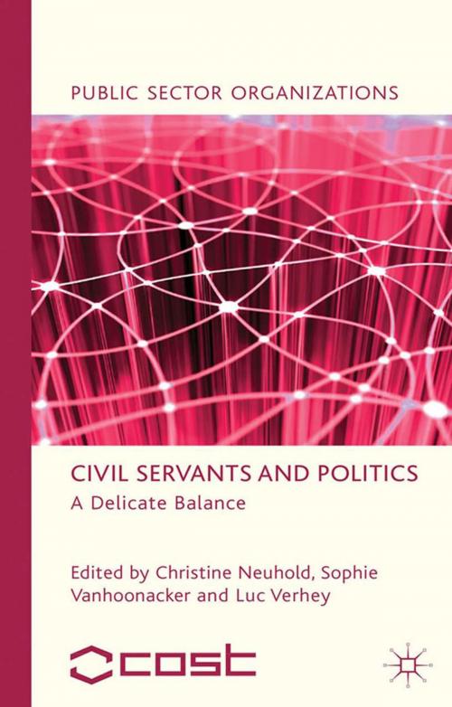 Cover of the book Civil Servants and Politics by , Palgrave Macmillan UK