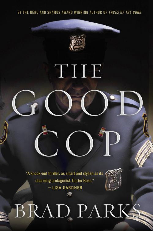 Cover of the book The Good Cop by Brad Parks, St. Martin's Press