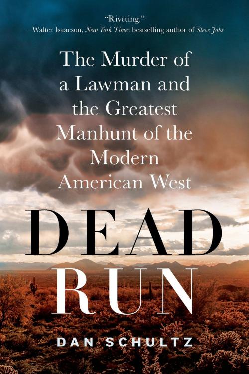 Cover of the book Dead Run by Dan Schultz, St. Martin's Press