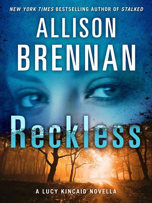Cover of the book Reckless by Allison Brennan, St. Martin's Press